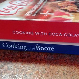 Cooking with Coca-Cola and Cooking with Booze Recipe Books